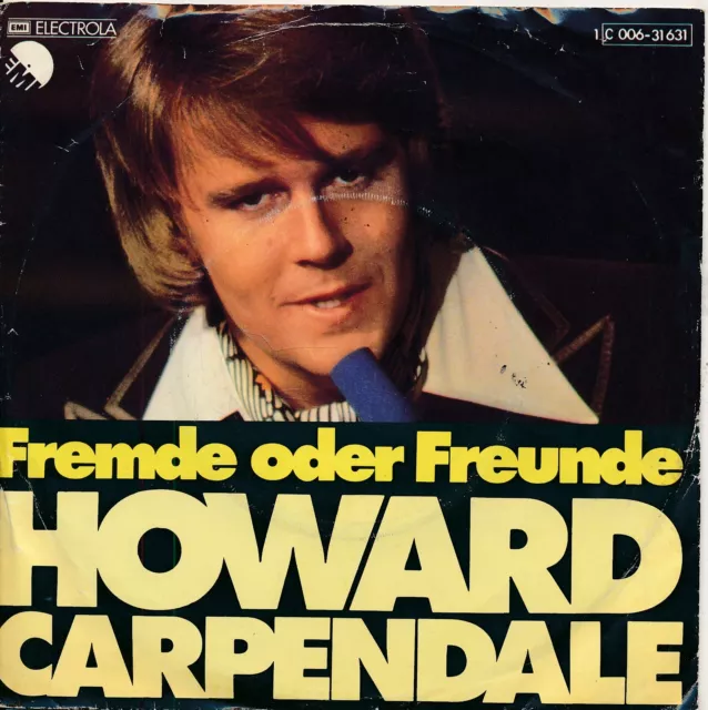 Fremde oder Freunde - Howard Carpendale - Single 7" Vinyl 242/14