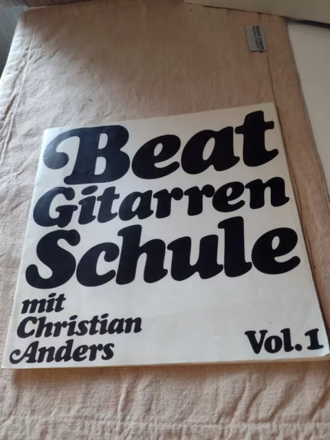 Beat Gitarren Schule mit Christian Anders Vol.1 Lehrheft