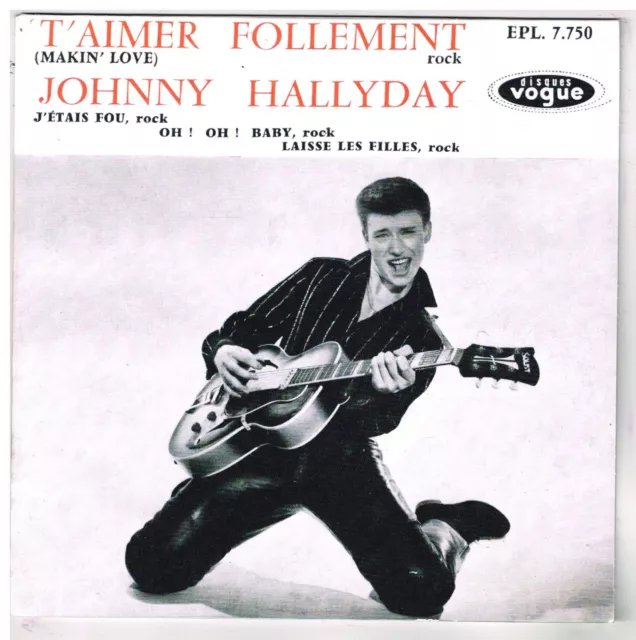 Johnny HALLYDAY   T'aimer follement      7" EP 45 tours Rééd SONY