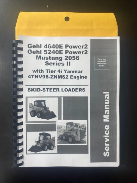 4640 5240 Power2 Skid Loader Technical Repair Manual GEHL 4640E 5240E F095