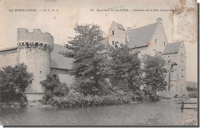 CPA 14 - Approx. de Bayeux - Castle Of La Fée D 'D' Argouges