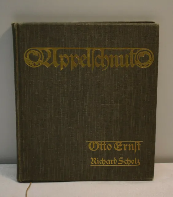 Appelschnut. Otto Ernst. Erstausgabe 1907. Mit Original Autogramm/Widmung. Unika