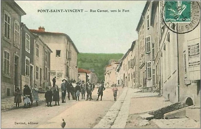 54.PONT SAINT VINCENY.RUE CAR?OT VERS LE FORT.&amp;sect &amp;sect