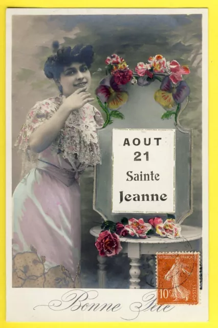 cpa Très belle carte ancienne de 1907 BONNE FÊTE 21 Aout Sainte JEANNE