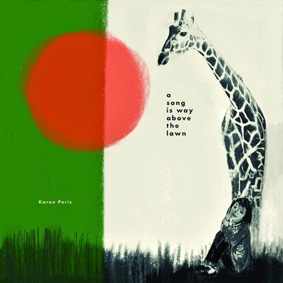 Karen Peris A Song Is Way Above The Lawn KAREN PERIS A Song Is Way Above the Lawn (CD) Album (US IMPORT) £20.21