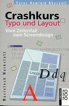 Crash Course Typo CRASHKURS TYPO UND Layout. Vom Zeilenfall zum Screendesi... | Buch ...