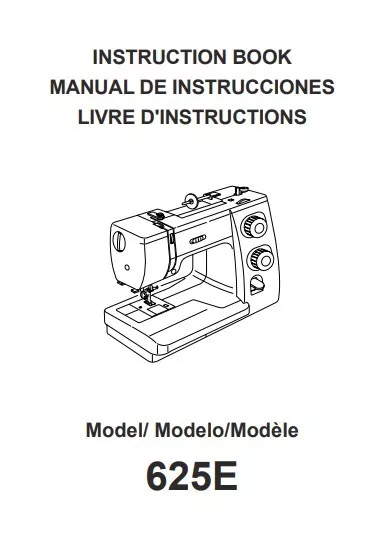 Janome - New Home Sewist 625E Sewing Machine Instruction Manual