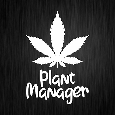 Plant Manager Hemp Hemp THC cannabis dope Red Fun Vinyl Decal Sticker 