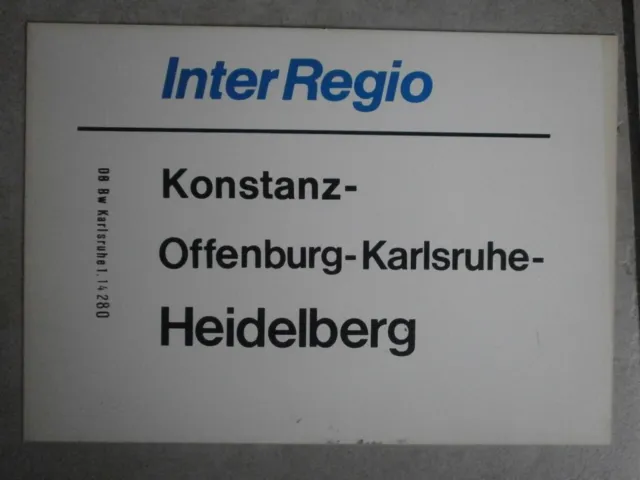 Altes Eisenbahnschild - Zuglaufschild DB - InterRegio - Konstanz - Heidelberg