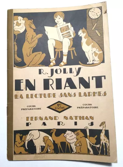 EN RIANT La lecture sans larmes Premier Livret R Jolly F. Nathan Scuola Tavole