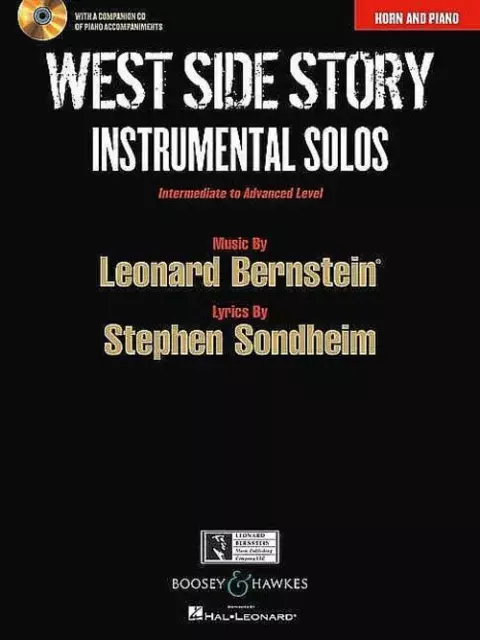 West Side Story: Instrumental Solos. Horn und Klavier. Ausgabe mit CD. Josh ...