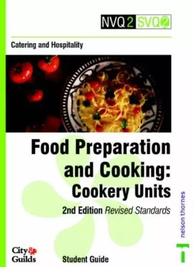 NVQ2/SVQ2 Catering and Hospitality - Food Preparation and Cooking Cookery Unit,