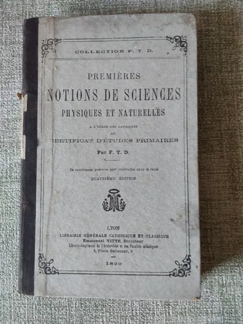 m- PREMIÈRES NOTIONS DE SCIENCES PHYSIQUES ET NATURELLES / CERTIFICAT 1899