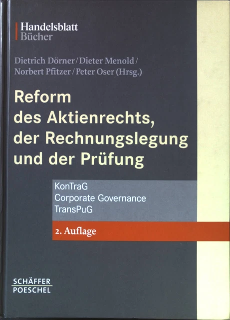 Reform des Aktienrechts, der Rechnungslegung und der Prüfung : KonTraG - Corpora