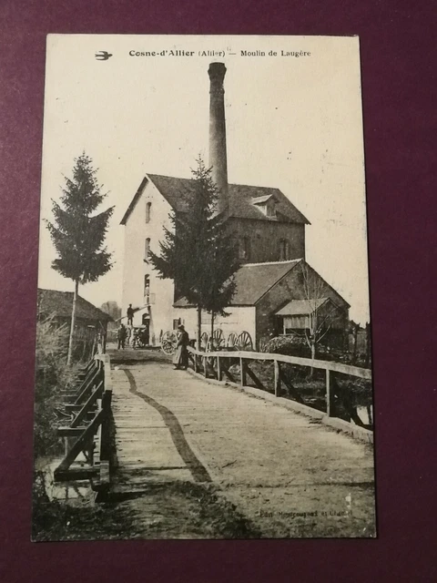 CPA 03 COSNE D'ALLIER Moulin de Laugère
