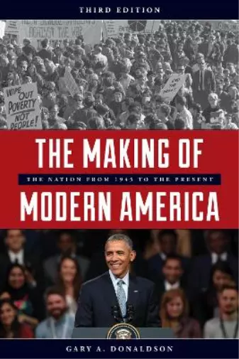 Gary A. Donaldson The Making of Modern America (Relié)