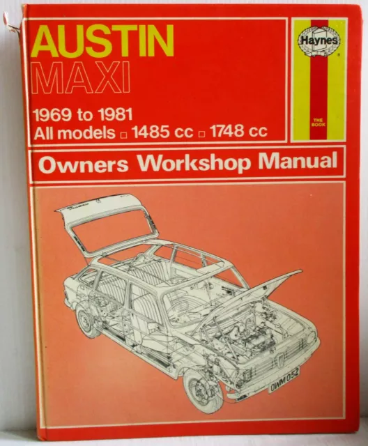 Haynes - Austin Maxi 1969 to 1981 / All Models / Owners Workshop Manual - 245