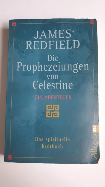 Die Prophezeiungen von Celestine. Ein Abenteuer von James Redfield (2019,...