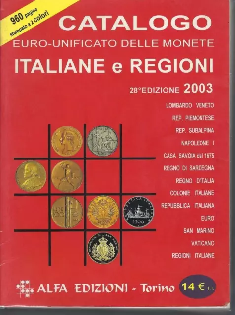 Livre. CATALOGO ITALIANE E REGIONI - EURO UNIFICATO DELLE MONETE  2003