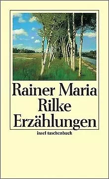 Die Erzählungen (insel taschenbuch) von Rilke, Rainer Maria | Buch | Zustand gut