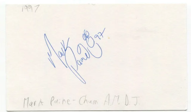 Mark Paine Signed 3x5 Index Card Autographed Signature Radio DJ