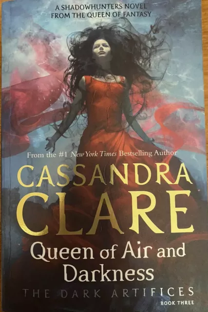 Cassandra Clare - Queen Of Air And Darkness