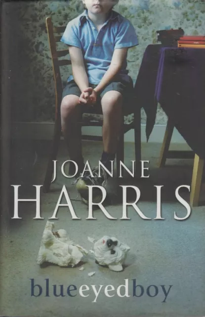 Blueeyedboy by Joanne Harris HC DJ 1st Edition VGC