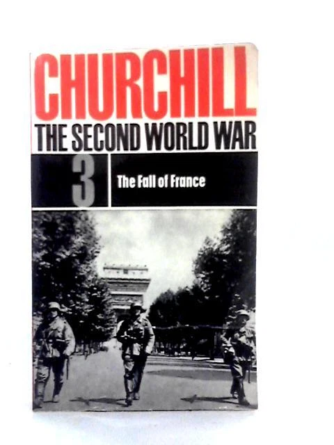 THE SECOND WORLD War. Vol.3 The Fall of France (W.S.Churchill - 1966 ...