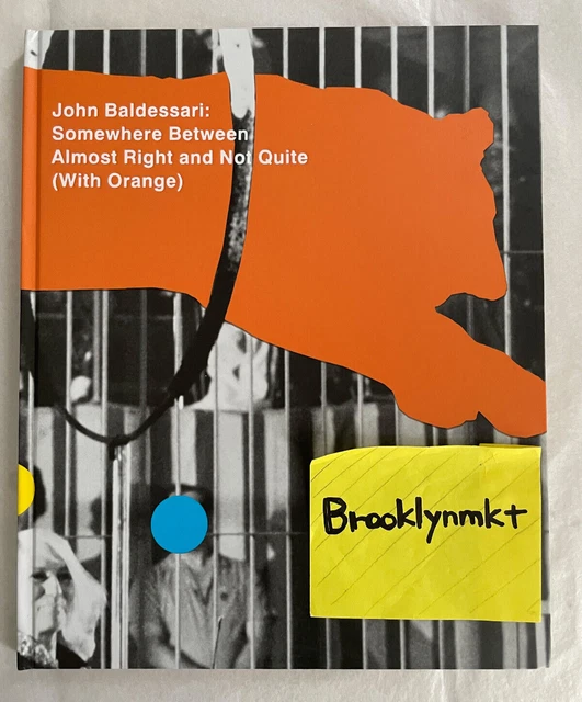 John Baldessari: Somewhere Between Almost Right and Not Quite (With Orange)