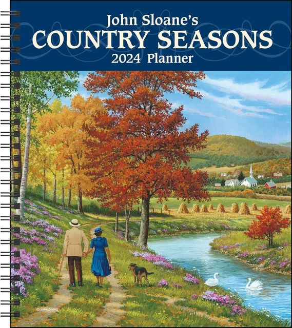 JOHN SLOANE'S COUNTRY Seasons 12Month 2024 Monthly/Weekly Planner