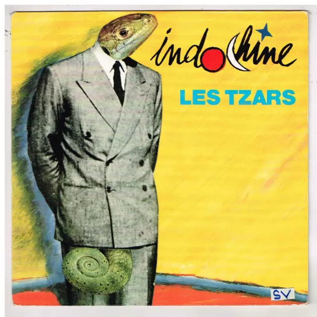 INDOCHINE     Les Tzars     7" 45 tours SP