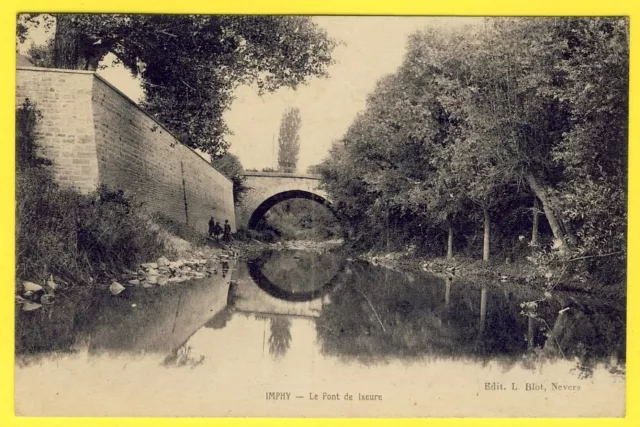 Meveilleuse cpa Bourgogne 58 - IMPHY (Nièvre) Le PONT de IXEURE Vue pas courante