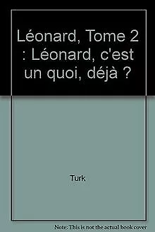 Léonard : c'est un quoi déjà ? von Groot, Bob de,... | Buch | Zustand akzeptabel