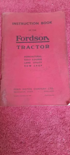 Fordson Tractor Instruction Book, 1940 Edition