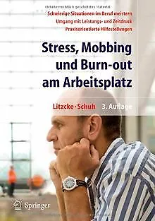 Stress, Mobbing und Burn-out am Arbeitsplatz de Litzcke, S... | Livre | état bon