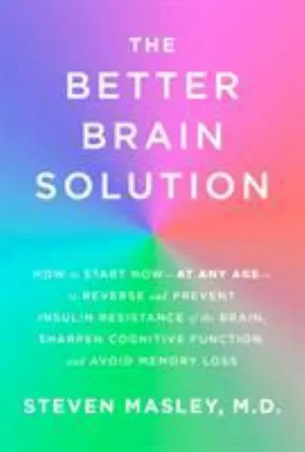 The Better Brain Solution - Steven Masley