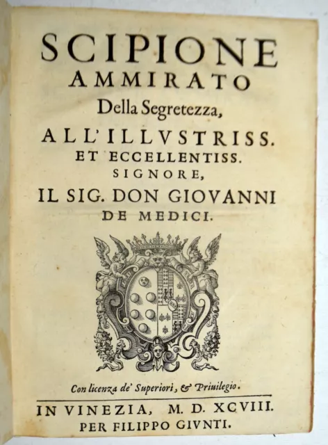 DELLA SEGRETEZZA - ediz. 1598 - Ammirato - PRIMA EDIZIONE