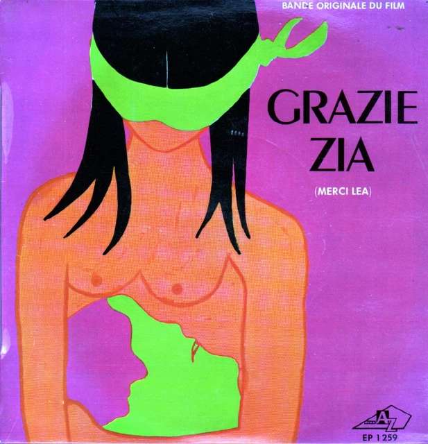 Gazie Zia (Merci Lea) Bo Du Film Musque Ennio Morricone - Fr Ep - Grazie Zia 1 &