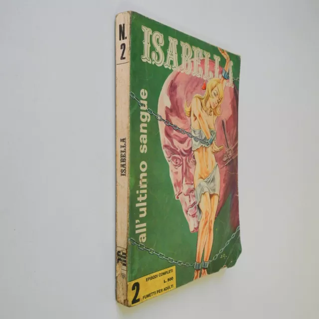 Isabella Gigante n. 2 ed. Erregi Anno 1969 All’ultimo sangue