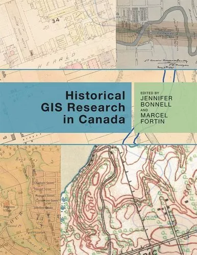 Historical GIS Research in Canada by Jennifer Bonnell 9781552387085 | Brand New