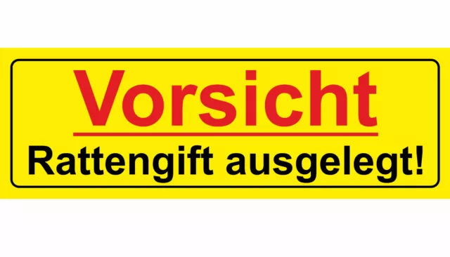 Vorsicht RATTENGIFT ausgelegt - PVC-Schild oder Klebeschild, HAMMERPREIS