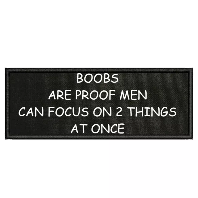 BOOBS Are Proof Men Can Focus On 2 Things Patch Embroidered iron-on Applique Fun