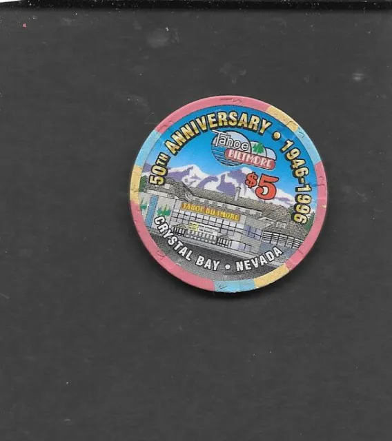 Casino Chip $5 TAHOE BILTMORE Lake Tahoe NV 50 Years 1996 Issue Closed  ~SU
