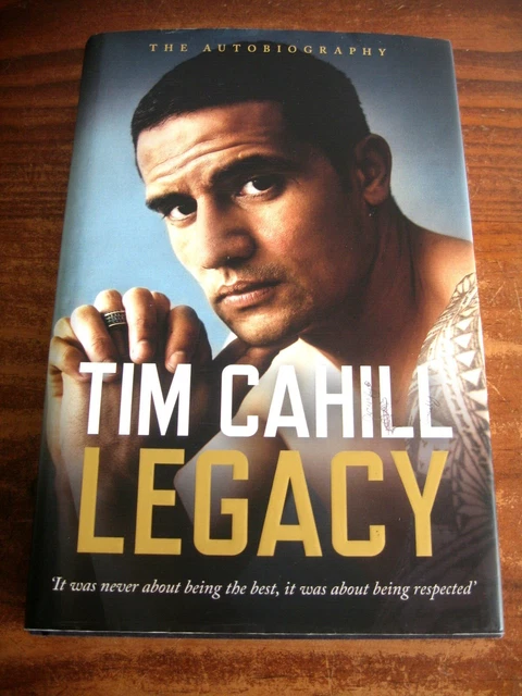 Tim Cahill - Legacy Autobigraphy/ Memoir  Hbdj Pub 2015