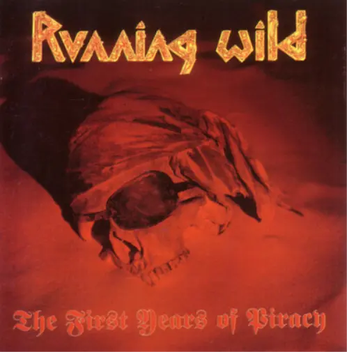 Running Wild The First Years of Piracy (Vinyl) 12" Album Coloured Vinyl