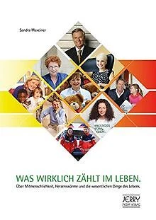 Was wirklich zählt im Leben. Über Mitmenschlichkeit... | Buch | Zustand sehr gut