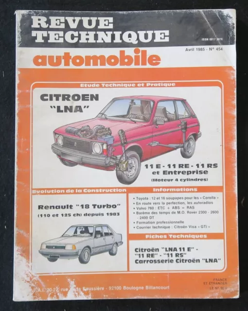 REVUE TECHNIQUE AUTOMOBILE RTA CITROEN LNA & RENAULT 18 turbo n°454 1985