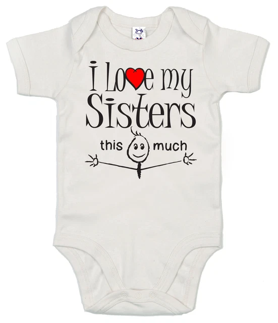 Funny Baby Bodysuit "I Love My Sisters This Much" Babygrow Vest Boy Girl Clothes