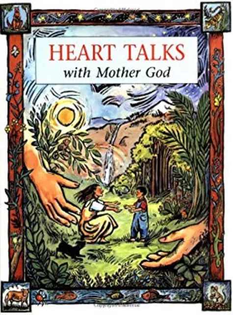 Heart Talks with Mother God Hardcover Regina M., Meehan, Bridget