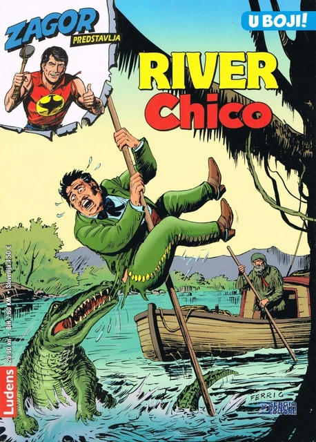 ZAGOR PREDSTAVLJA #15 Croatian Comic - RIVER CHICO - LUDENS 2020 - IN COLOR